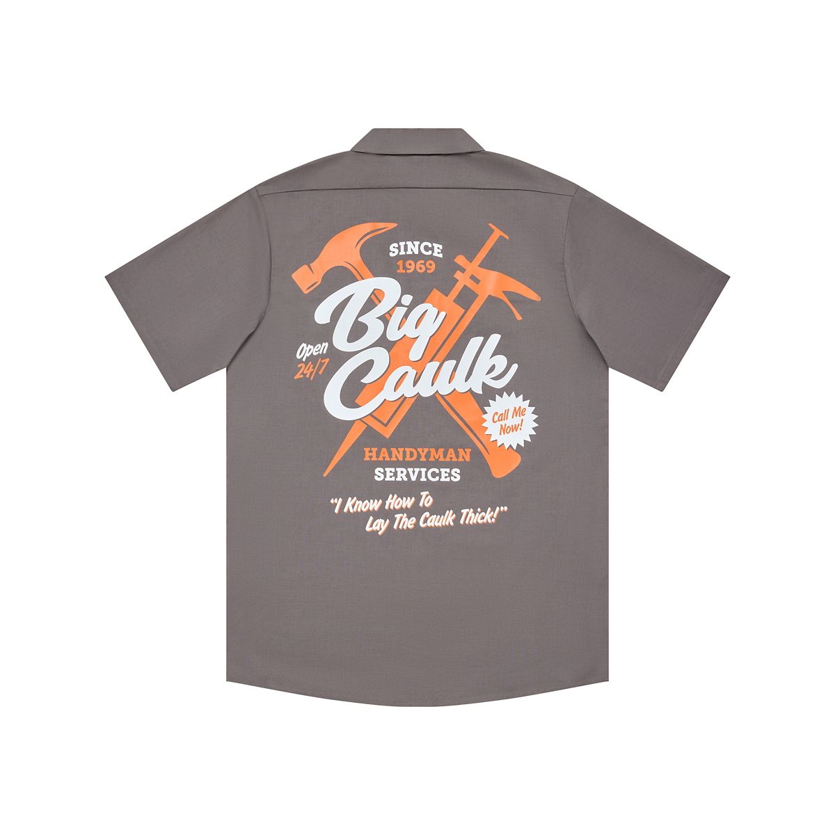 Big Caulk Handyman Services Shirt GRAY