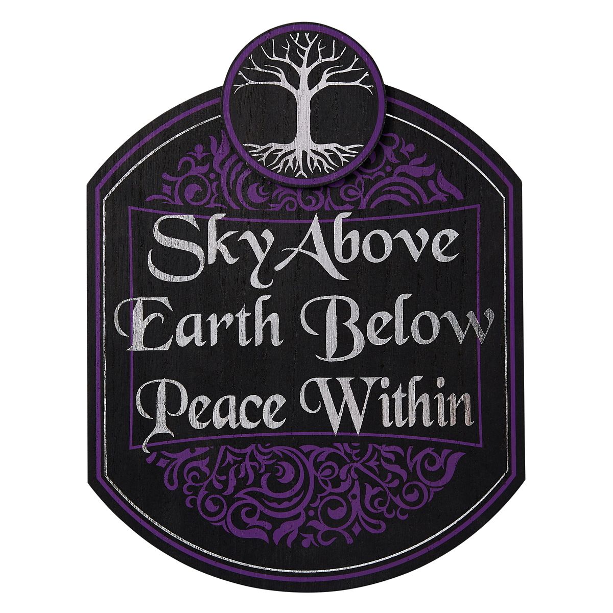 Sky Above Earth Below Peace Within Sign BLACK AND PURPLE