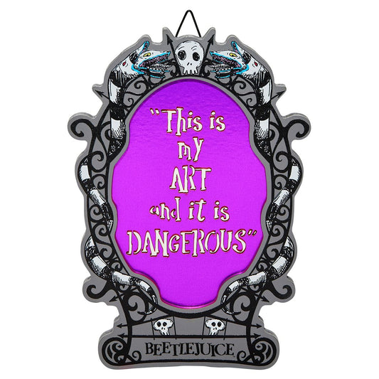 My Art is Dangerous Sign - Beetlejuice MULTI-COLOR